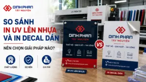 So sánh in UV lên nhựa và in decal dán: Nên chọn giải pháp nào?